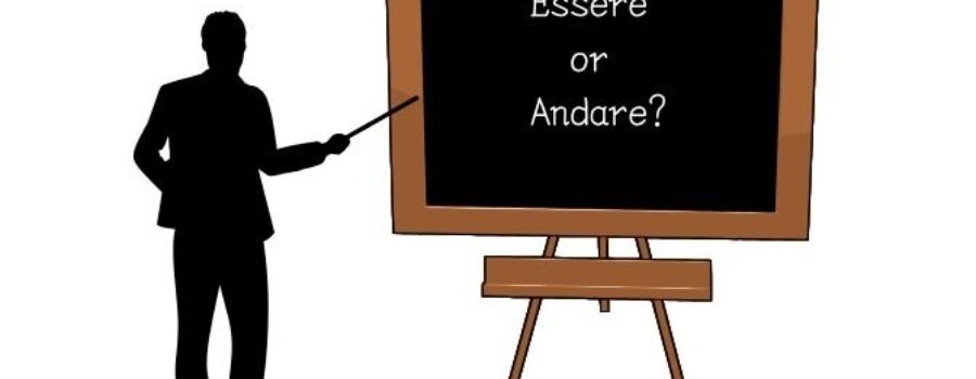 Italian Grammar: The Essere & Andare Dilemma
